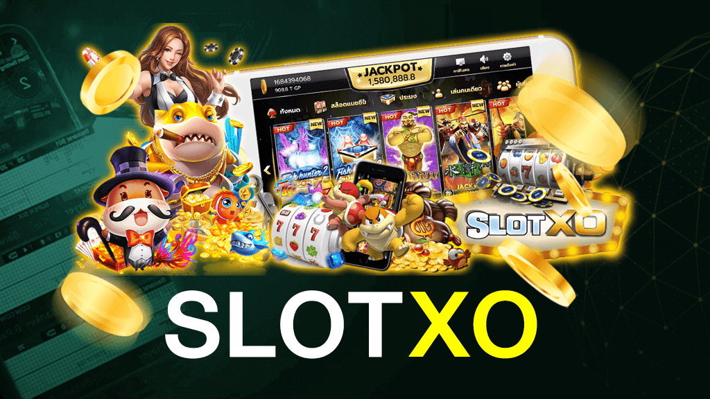 เล่นเกมพนัน slot online ค่าย slotxo